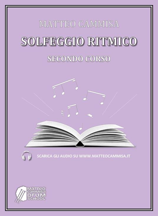 Solfeggio ritmico. Secondo corso. Con audio degli esercizi - Matteo Cammisa - copertina