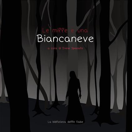 Le mille e una Biancaneve in Italia - copertina