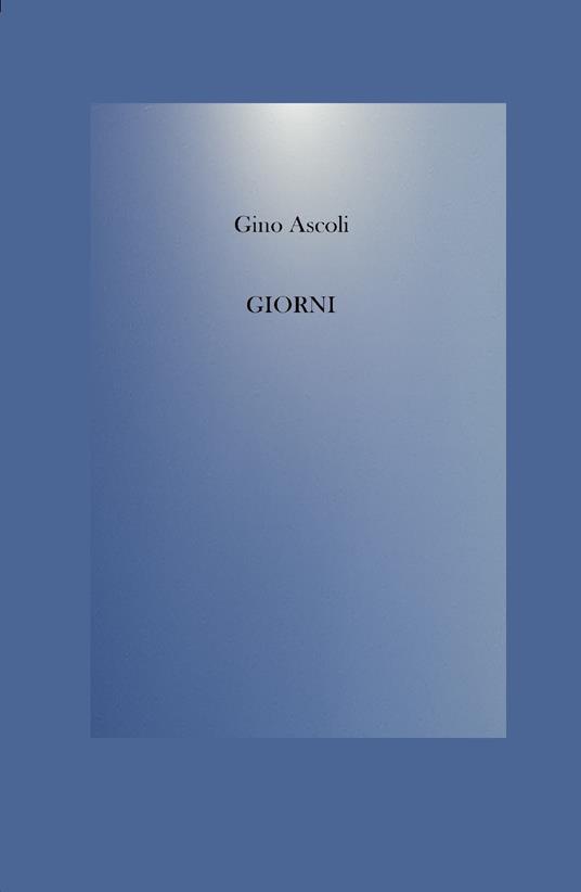 Giorni - Gino Ascoli - copertina