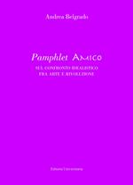 Pamphlet amico sul confronto idealistico fra arte e rivoluzione