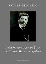 Della Antologia di Stile su Vittorio Buttis. Ad epilogo