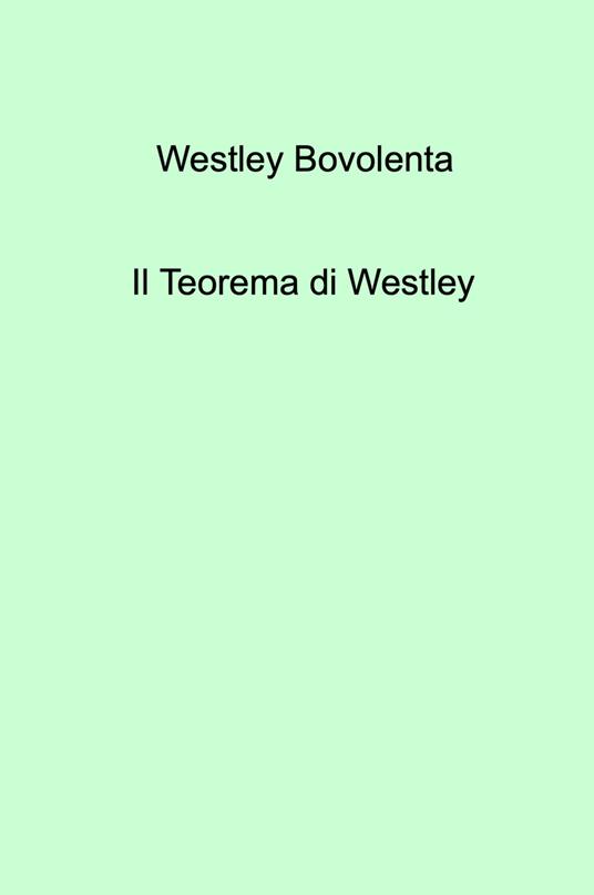 Il teorema di Westley - Westley Bovolenta - copertina