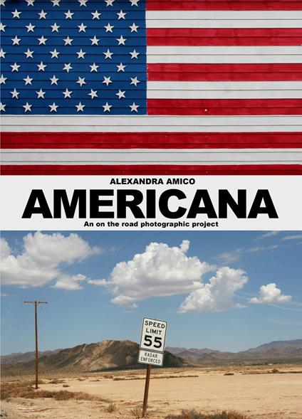 Americana. An on the road photographic project - Alexandra Amico - copertina