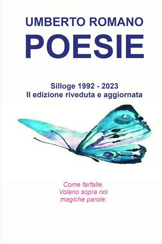 Poesie. Silloge 1992 - 2023 - Umberto Romano - copertina