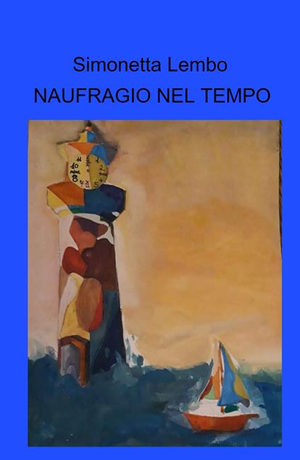 Naufragio nel tempo - Simonetta Lembo - copertina
