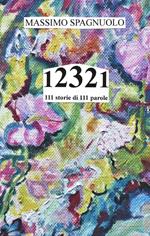 12321. 111 storie di 111 parole