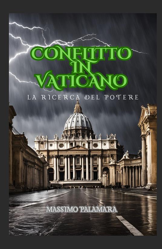 Conflitto in Vaticano. La ricerca del potere - Massimo Palamara - copertina