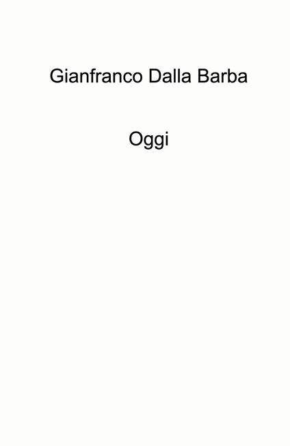 Oggi - Gianfranco Dalla Barba - copertina