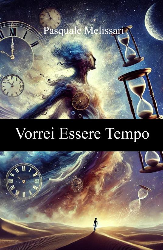 Vorrei essere tempo - Pasquale Melissari - copertina