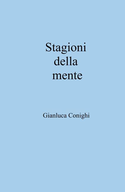 Stagioni della mente - Gianluca Conighi - copertina