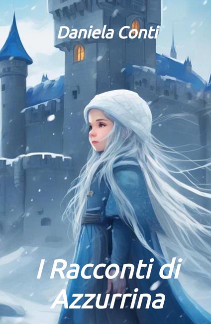 I racconti di Azzurrina - Daniela Conti - copertina