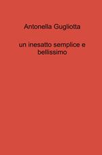 Un inesatto semplice e bellissimo