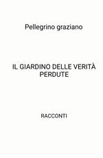 Il giardino delle verità perdute