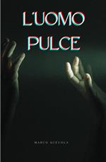L'uomo pulce