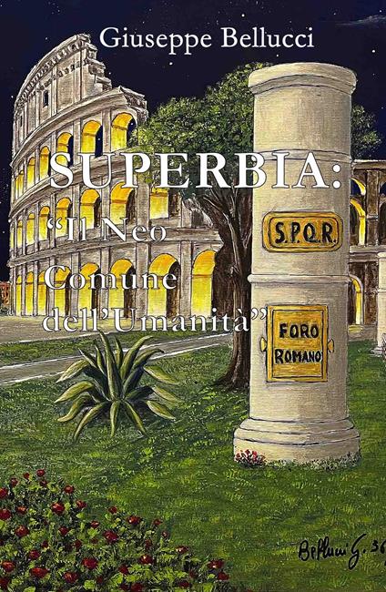 Superbia: «il neo Comune dell'umanità» - Giuseppe Bellucci - copertina