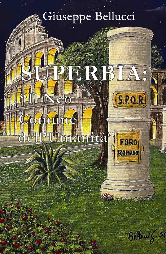 Superbia: «il neo Comune dell'umanità» - Giuseppe Bellucci - copertina