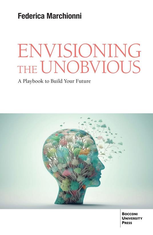 Envisioning the Unobvious