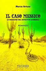 Il caso Messico. Le indagini del detective Carreras