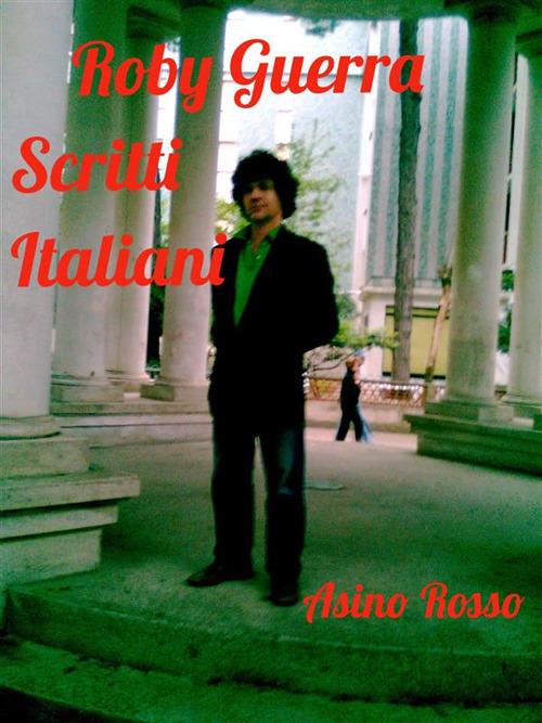 Scritti italiani. Asino rosso - Roby Guerra - ebook