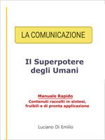 La comunicazione. Il superpotere degli umani