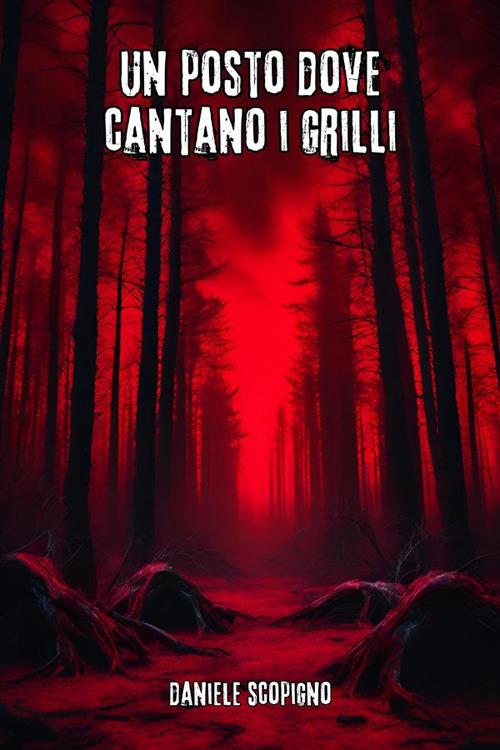 Un posto dove cantano i grilli - Cassius - ebook