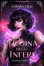 La regina degli inferi. La saga completa. Vol. 1-5