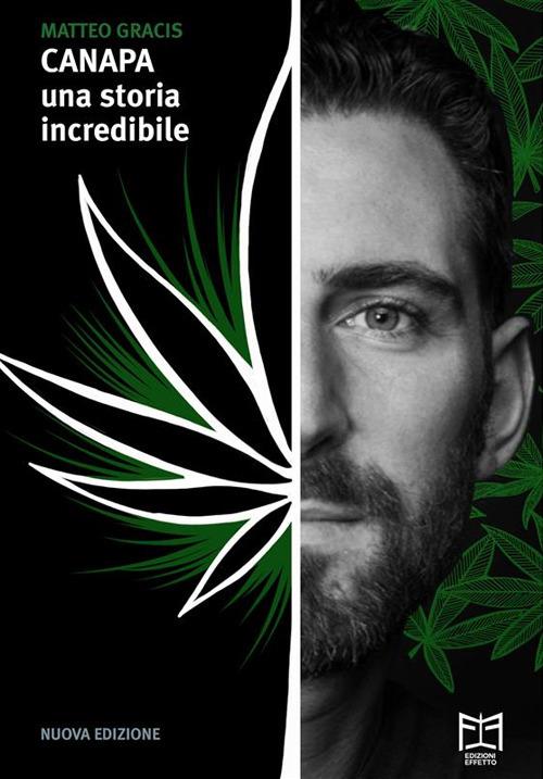 Canapa. Una storia incredibile. Ediz. ampliata - Matteo Gracis - ebook