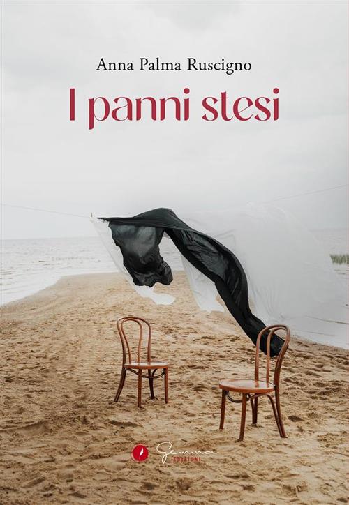I panni stesi - Anna Palma Ruscigno - ebook