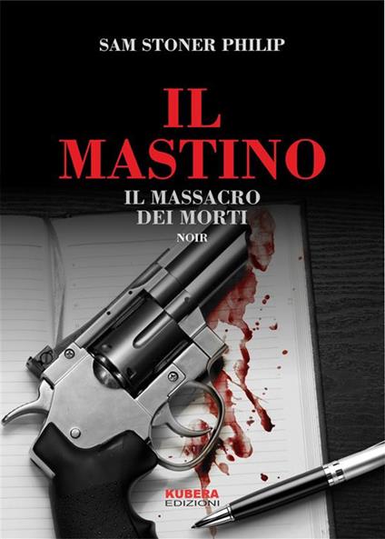 Il mastino - Sam Stoner - ebook