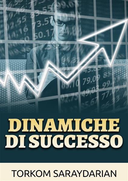 Dinamiche di successo - Torkom Saraydarian - copertina