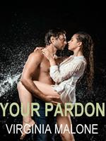 Your pardon