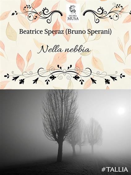 Nella nebbia - Beatrice Speraz - ebook