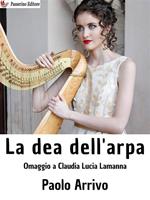 La dea dell'arpa. Omaggio a Claudia Lucia Lamanna