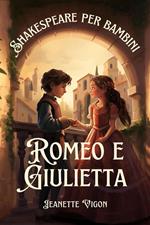Romeo e Giulietta | Shakespeare per bambini
