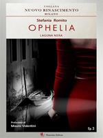 Laguna nera. Ophelia. Vol. 3