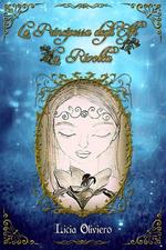 La rivolta. La principessa degli elfi. Nuova ediz.