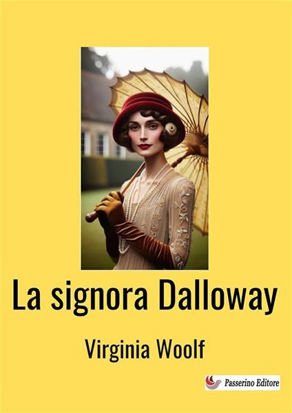 La signora Dalloway. Nuova ediz. - Virginia Woolf - copertina