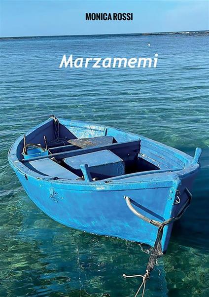 Marzamemi - Monica Rossi - copertina