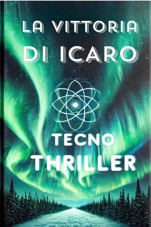 La vittoria di Icaro - Riccardo Prini - ebook