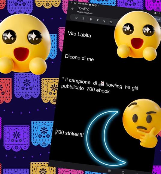 Il campione di bowling ?? ha già pubblicato 700 ebook - labita vito - ebook