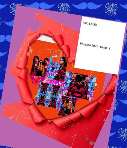 Pensieri felici. Vol. 2 - Vito Labita - ebook