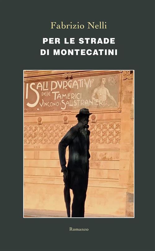 Per le strade di Montecatini - Fabrizio Nelli - copertina