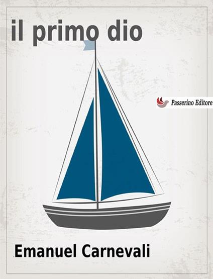 Il primo dio - Emanuel Carnevali - copertina