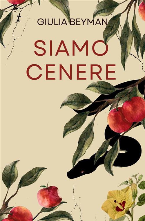 Siamo cenere. Nuova ediz. - Giulia Beyman - copertina