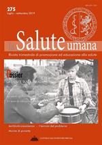salute umana. Rivista trimestrale di promozione ed educazione alla salute. Vol. 275: salute umana. Rivista trimestrale di promozione ed educazione alla salute