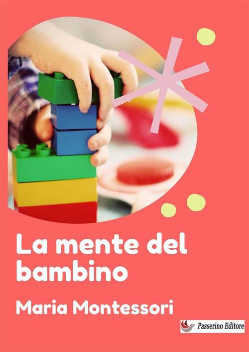 La mente del bambino - Maria Montessori - copertina