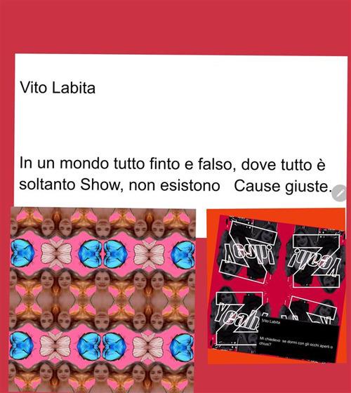 In un mondo tutto finto e falso, dove tutto è soltanto show, non esistono cause giuste - Vito Labita - ebook