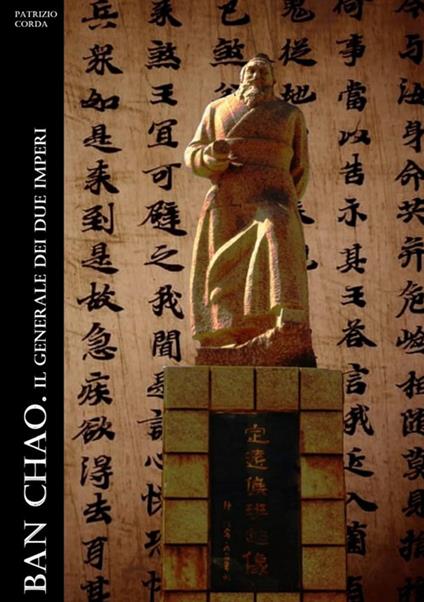 Ban Chao. Il generale dei due imperi - Patrizio Corda - copertina