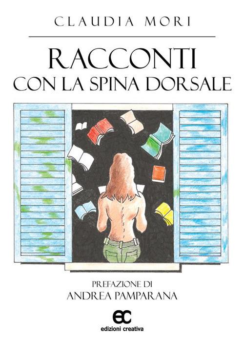 Racconti con la spina dorsale - Claudia Mori - ebook