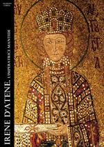 Irene d'Atene. L'imperatrice mantide